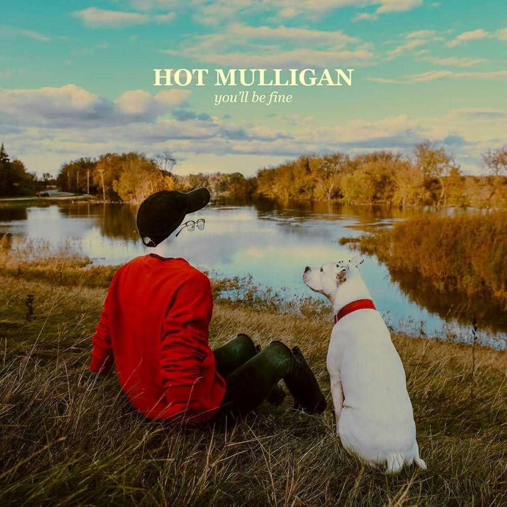 Hot Mulligan - You'll Be Fine